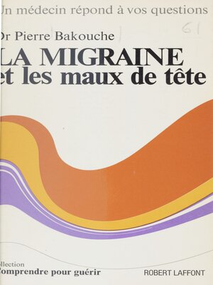 cover image of La migraine et les maux de tête